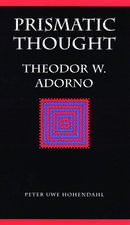 Prismatic Thought: Theodor W. Adorno