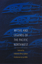 Myths and Legends of the Pacific Northwest