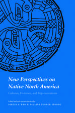 New Perspectives on Native North America: Cultures, Histories, and Representations