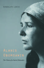 Alanis Obomsawin: The Vision of a Native Filmmaker