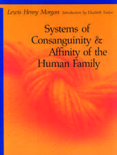 Systems of Consanguinity and Affinity of the Human Family