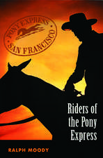 Riders of the Pony Express