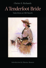 A Tenderfoot Bride – Tales from an Old Ranch