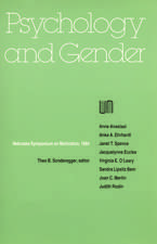 Nebraska Symposium on Motivation, 1984, Volume 32: Psychology and Gender