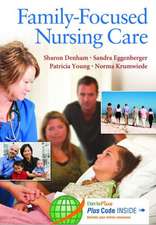 Family-Focused Nursing Care