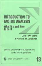 Introduction to Factor Analysis: What It Is and How To Do It