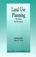 Land Use Planning: The Ballot Box Revolution