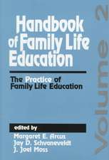 Handbook of Family Life Education