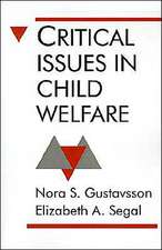 Critical Issues in Child Welfare