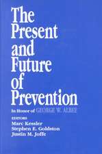 The Present and Future of Prevention