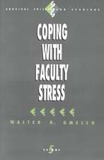 Coping with Faculty Stress