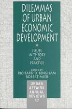 Dilemmas of Urban Economic Development: Issues in Theory and Practice