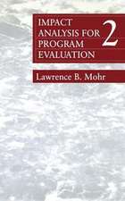 Impact Analysis for Program Evaluation