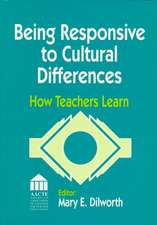 Being Responsive to Cultural Differences: How Teachers Learn