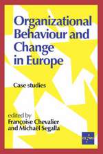 Organizational Behaviour and Change in Europe