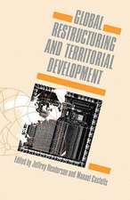 Global Restructuring and Territorial Development