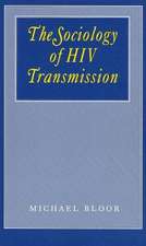 The Sociology of HIV Transmission