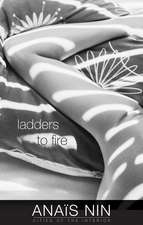 Ladders to Fire