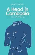 A Head in Cambodia: A Jenna Murphy Mystery