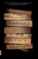 The Captive Condition