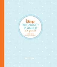 The Bump Pregnancy Planner & Journal