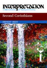 Second Corinthians: A Bible Commentary for Teaching and Preaching