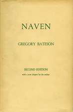 Naven: A Survey of the Problems suggested by a Composite Picture of the Culture of a New Guinea Tribe drawn from Three Points of View