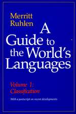 A Guide to the World’s Languages: Volume I, Classification