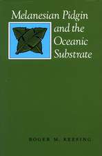 Melanesian Pidgin and the Oceanic Substrate