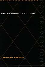 The Meaning of Yiddish