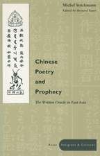 Chinese Poetry and Prophecy: The Written Oracle in East Asia