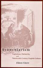 Avuncularism: Capitalism, Patriarchy, and Nineteenth-Century English Culture