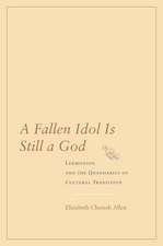 A Fallen Idol Is Still a God: Lermontov and the Quandaries of Cultural Transition