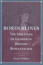 Borderlines: The Shiftings of Gender in British Romanticism