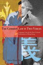 The Common Law in Two Voices: Language, Law, and the Postcolonial Dilemma in Hong Kong