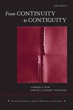 From Continuity to Contiguity: Toward a New Jewish Literary Thinking