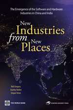 New Industries from New Places: The Emergence of the Hardware and Software Industries in China and India