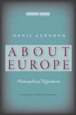 About Europe: Philosophical Hypotheses