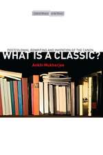 What Is a Classic?: Postcolonial Rewriting and Invention of the Canon