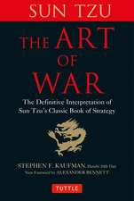 The Art of War: The Definitive Interpretation of Sun Tzu's Classic Book of Strategy