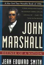 John Marshall: Definer of a Nation