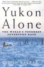 Yukon Alone: The World's Toughest Adventure Race