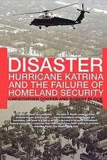 Disaster: Hurricane Katrina and the Failure of Homeland Security