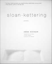 Sloan-Kettering: Poems