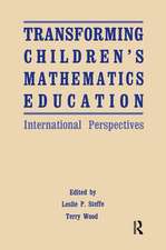 Transforming Children's Mathematics Education: International Perspectives