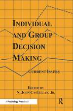 Individual and Group Decision Making: Current Issues