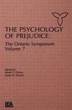 The Psychology of Prejudice: The Ontario Symposium, Volume 7