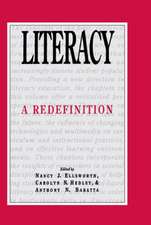 Literacy: A Redefinition