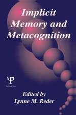 Implicit Memory and Metacognition