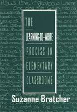 The Learning-to-write Process in Elementary Classrooms